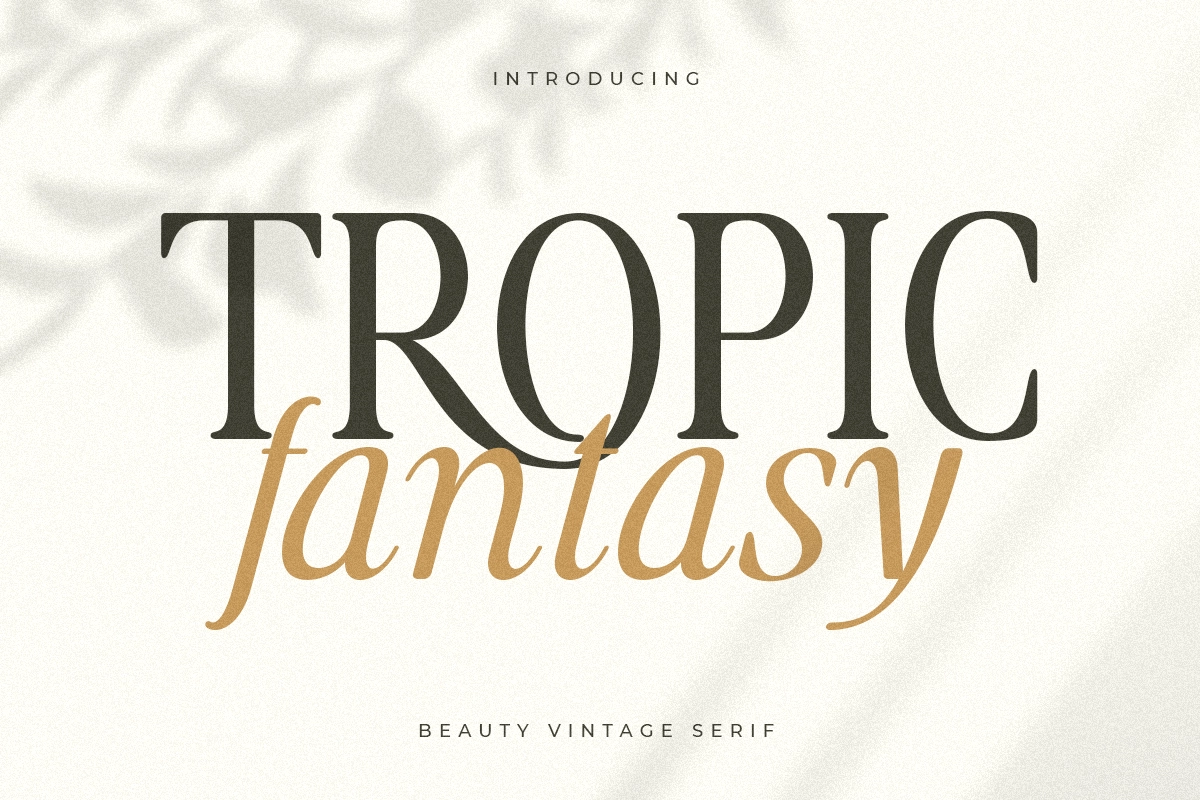 tropic_fantasy_beauty_vintage_serif_1_8eASH6hehy.webp